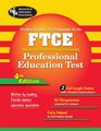 FTCE Professional Education  Florida Teacher Certification Examination The