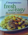Weight Watchers Fresh and Easy 20 Minute Meals