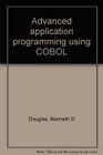 Advanced application programming using COBOL