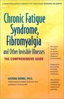 Chronic Fatigue Syndrome Fibromyalgia and Other Invisible Illnesses
