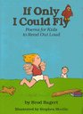 If Only I Could Fly Poems for Kids to Read Out Loud