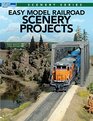 Easy Model Railroad Scenery Projects