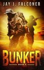 Bunker (Mission Critical Series) (Volume 4)