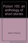Fiction 100 an anthology of short stories