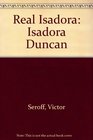 THE REAL ISADORA