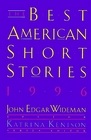 The Best American Short Stories 1996 Selected from US and Canadian Magazines