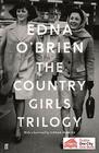 The Country Girls Trilogy The Country Girls The Lonely Girl Girls in their Married Bliss