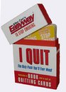 Allen Carr's Easyway to Stop Smoking I Quit I Quit  The Only Pack You'll Ever Need