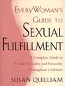 Everywoman's Guide to Sexual Fulfillment