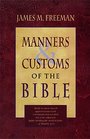 Manners  Customs of the Bible