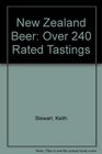 New Zealand Beer Over 240 Rated Tastings