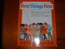 First Things First An Illustrated Collection of Sayings Useful and Familiar for Children