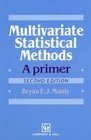 Multivariate Statistical Methods A Primer Second Edition