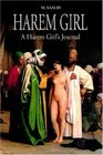 Harem Girl: A Harem Girl's Journal