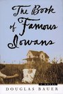 The Book of Famous Iowans: A Novel