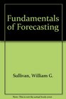 Fundamentals of Forecasting