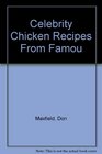 Celebrity Chicken Recipes From Famou