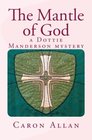 The Mantle of God a Dottie Manderson mystery