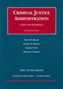 Criminal Justice Administration Cases and Materials 5th 2007 Supplement