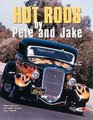 Hot Rods by Pete and Jake