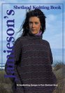 Jamieson's Shetland Knitting Book