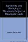 Designing and Managing a Research Project A Research Guide