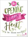 Opening Your Heart The Starting Point