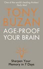 AgeProof Your Brain Sharpen Your Memory in 7 Days