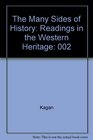 The Many Sides of History Readings in the Western Heritage