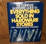 Complete Illustrated Guide to Everything Sold in Hardware Stores