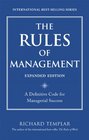 The Rules of Management Expanded Edition A Definitive Code for Managerial Success