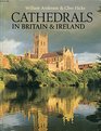 Cathedrals in Britain  Ireland From early times to the reign of Henry VIII