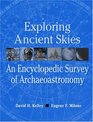 Exploring Ancient Skies An Encyclopedic Survey of Archaeoastronomy