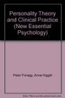 Personality Theory and Clinical Practice