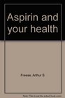 Aspirin and your health
