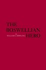 The Boswellian Hero