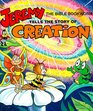 Jeremy Tells the Story of Creation