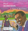 Paul Robeson A Voice to Remember