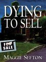 Dying to Sell (Realtor, Bk 1)