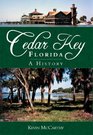 Cedar Key Florida A History