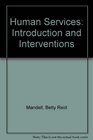 Human Services Introduction and Interventions