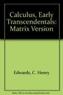 Calculus Early Transcendentals  Matrix Version