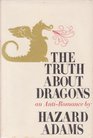 The truth about dragons an antiromance