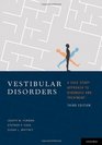 Vestibular Disorders A Case Study Approach to Diagnosis and Treatment