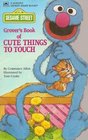 Grover's Book of Cute Things