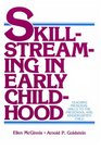 Skillstreaming in Early Childhood Teaching Prosocial Skills to the Preschool and Kindergarten Child