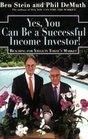 Yes You Can Be A Successful Income Investor Reaching for Yield in Today's Market