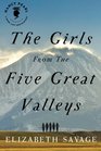 The Girls From the Five Great Valleys
