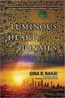 The Luminous Heart of Jonah S