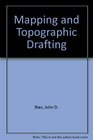 Mapping and Topographic Drafting